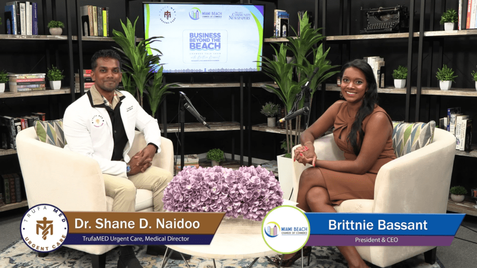 Business Beyond the Beach Talk Show: Dr. Shane D. Naidoo | TrufaMED Urgent Care, Medical Director — Miami Community Newspapers